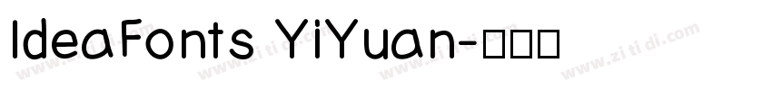 IdeaFonts YiYuan字体转换